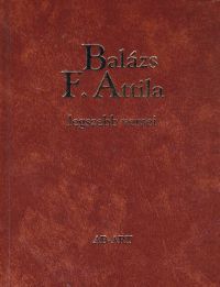 Balázs F. Attila - Balázs F. Attila legszebb versei