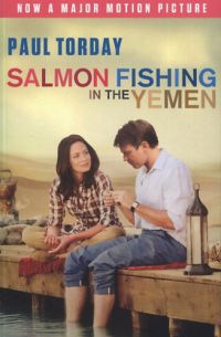 Paul Torday - Salmon Fishing in the Yemen