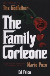Ed Falco - The Family Corleone