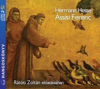 Hermann Hesse - Assisi Ferenc