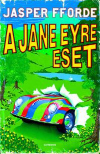 Jasper Fforde - A Jane Eyre eset