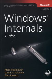 David A. Solomon; Alex Lonescu; Mark Russinovich - Windows Internals - 1. rész