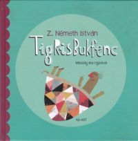 Z. Németh István - Tigrisbukfenc