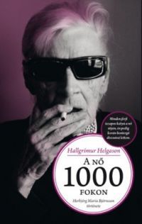 Hallgrímur Helgason - A nő 1000 fokon - Herbjörg María Björnsson története