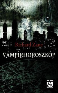 Richard Zane - Vámpírhoroszkóp