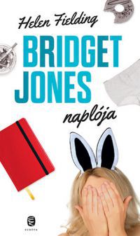 Helen Fielding - Bridget Jones naplója