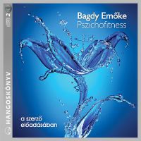 Bagdy Emőke - Pszichofitness - Hangoskönyv (2 CD)