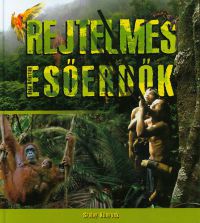 Bakó Krisztián - Rejtelmes esőerdők