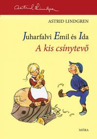 Astrid Lindgren - A kis csínytevő