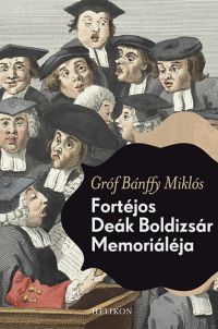 Bánffy Miklós - Fortéjos Deák Boldizsár memoriáléja