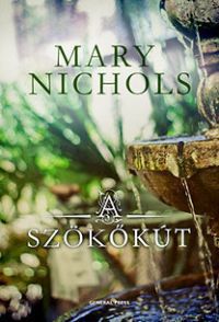 Mary Nichols - A szökőkút