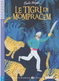 Emilio Salgari - Le tigri di Mompracem + CD