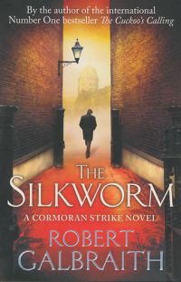 Robert Galbraith (J. K. Rowling) - The Silkworm