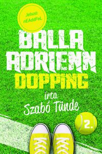 Szabó Tünde - Balla Adrienn 2. - Dopping