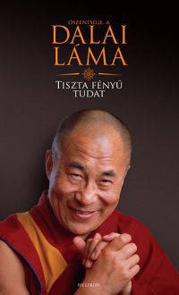 Dalai Láma - Tiszta fényű tudat