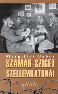Margittai Gábor - Szamár-sziget szellemkatonái