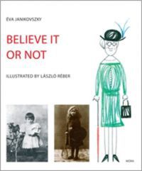 Janikovszky Éva - Believe it or not