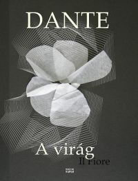 Dante Alighieri - A virág
