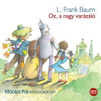 L. Frank Baum - Oz, a nagy varázsló - Hangoskönyv - MP3