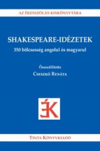 Cseszkó Renáta - Shakespeare-idézetek