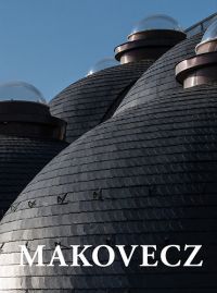  - Makovecz - Tervek, épületek, írások 2002 - 2014