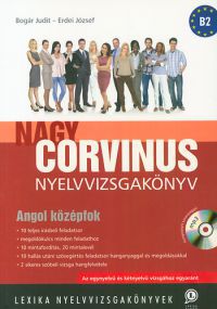 Erdei József; Bogár Judit - Nagy Corvinus nyelvvizsgakönyv - Angol középfok - B2