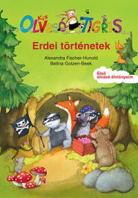 Alexandra Fischer-Hunold - Erdei történetek