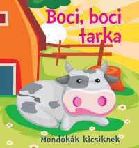 Bogos Katalin (Szerk.) - Boci, boci tarka - Mondókák kicsiknek
