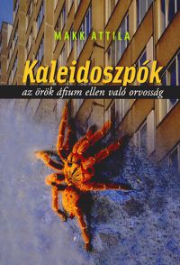 Makk Attila - Kaleidoszpók