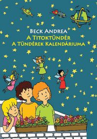 Beck Andrea - A Titoktündér - A Tündérek Kalendáriuma