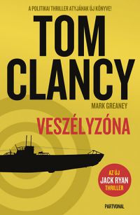 Tom Clancy - Veszélyzóna