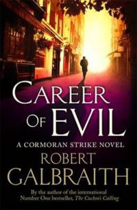Robert Galbraith (J. K. Rowling) - Career of Evil
