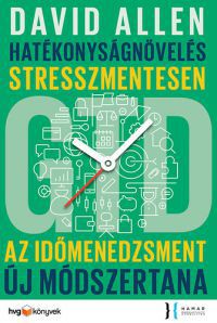 David Allen - Hatékonyságnövelés stresszmentesen