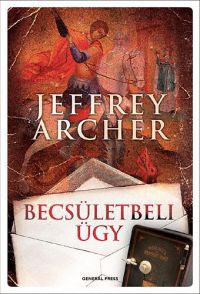 Jeffrey Archer - Becsületbeli ügy