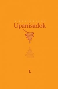 Pál Dániel (szerk.) - A klasszikus Upanisadok I.