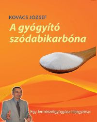 Dr. Kovács József - A gyógyító szódabikarbóna