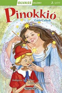 Sara Torrico; Carlo Collodi - Olvass velünk! (2) - Pinokkió