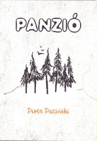 Piotr Pazinski - Panzió