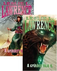 Leslie L. Lawrence - A gyűlölet fája I-II.