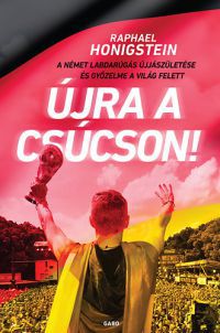 Raphael Honigstein - Újra a csúcson!