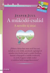 Jesper Juul - A működő család