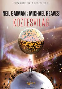 Neil Gaiman; Michael Reaves - Köztesvilág