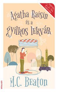 M. C. Beaton - Agatha Raisin és a gyilkos lekvár