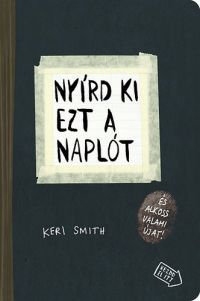 Keri Smith - Nyírd ki ezt a naplót