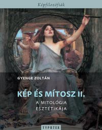 Gyenge Zoltán - Kép és mítosz II.