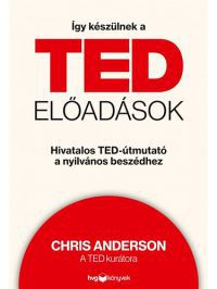 Chris Anderson - Így készülnek a TED-előadások