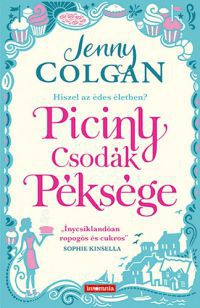 Jenny Colgan - Piciny Csodák péksége