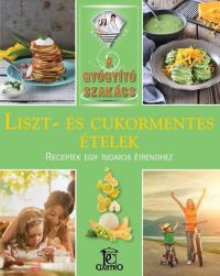 Csigó Zita; Kocsis Bálint - Liszt- és cukormentes ételek