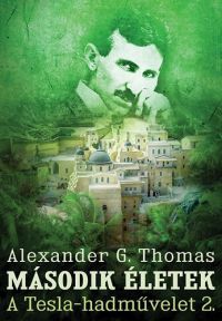 Alexander G. Thomas - Második életek