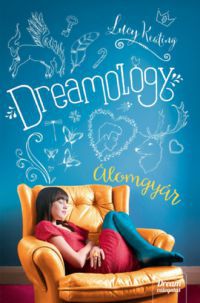 Lucy Keating - Dreamology - Álomgyár